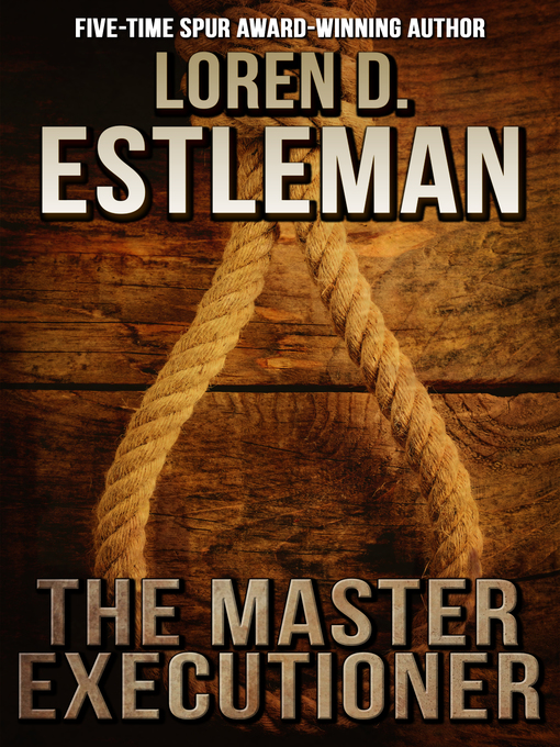 Title details for The Master Executioner by Loren D. Estleman - Wait list